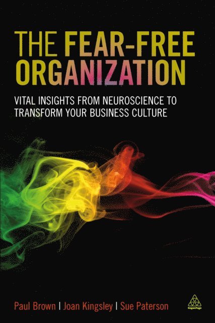 Paul Brown, Joan Kingsley, Sue Paterson - Fear-free Organization, E-bok