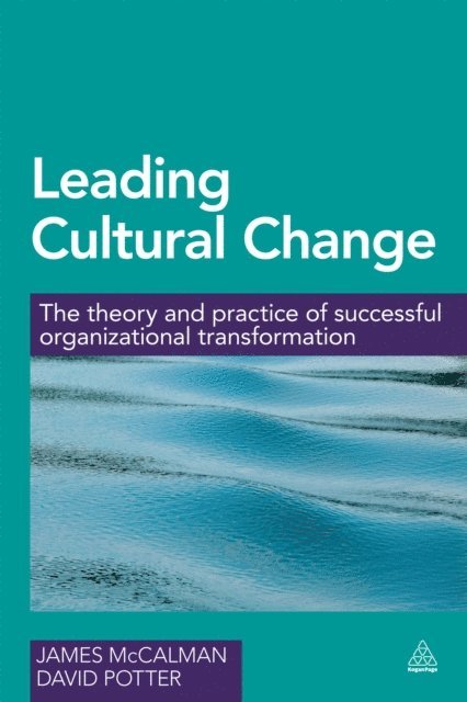 James McCalman, David Potter - Leading Cultural Change, E-bok