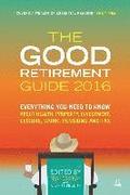 The Good Retirement Guide 2016