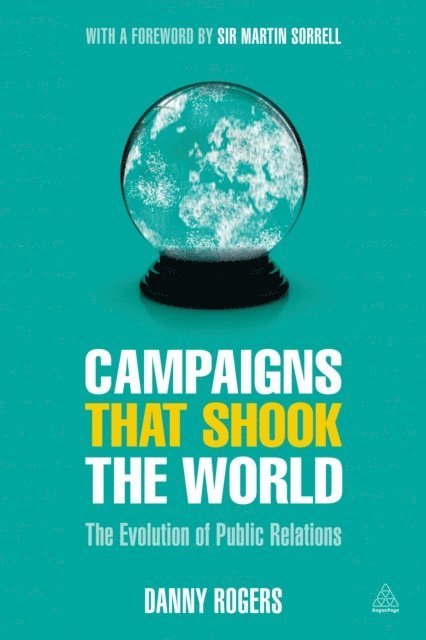 Danny Rogers - Campaigns that Shook the World, E-bok