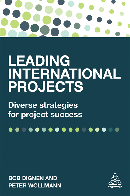 Bob Dignen, Peter Wollmann - Leading International Projects, E-bok