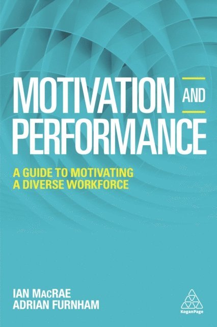 Adrian Furnham, Ian MacRae - Motivation and Performance, E-bok