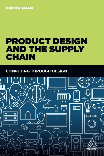 Omera Khan - Product Design and the Supply Chain, E-bok
