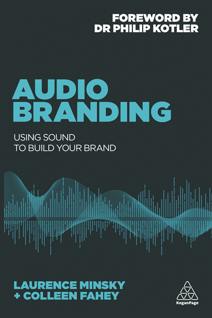 Laurence Minsky, Colleen Fahey - Audio Branding, E-bok