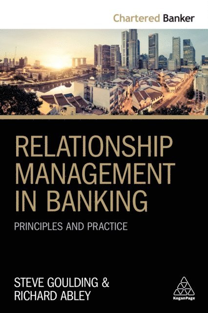 Steve Goulding, Richard Abley - Relationship Management in Banking, E-bok