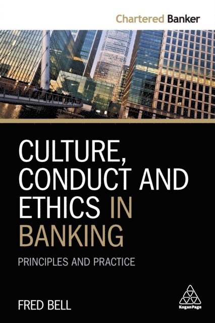 Fred Bell - Culture, Conduct and Ethics in Banking, E-bok
