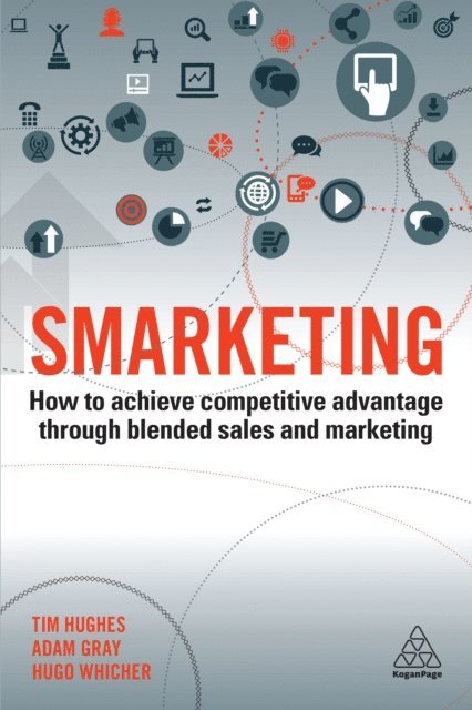 Timothy Hughes, Adam Gray, Hugo Whicher - Smarketing, E-bok