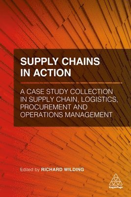 Richard Wilding - Supply Chains in Action, Inbunden. Tillgänglighet: Lägg i varukorg