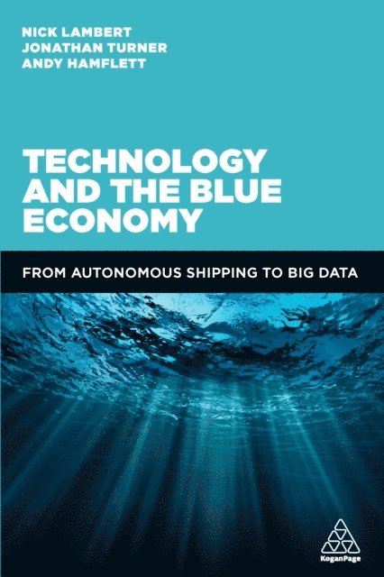Nick Lambert, Jonathan Turner, Andy Hamflett - Technology and the Blue Economy, E-bok
