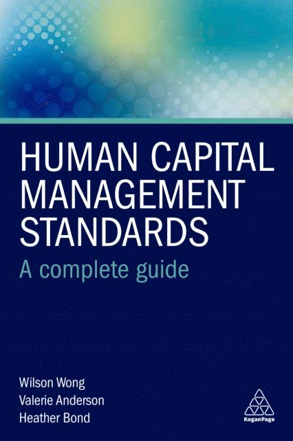 Wilson Wong, Valerie Anderson, Heather Bond - Human Capital Management Standards, E-bok