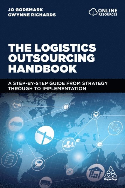 Jo Godsmark, Gwynne Richards - Logistics Outsourcing Handbook, E-bok