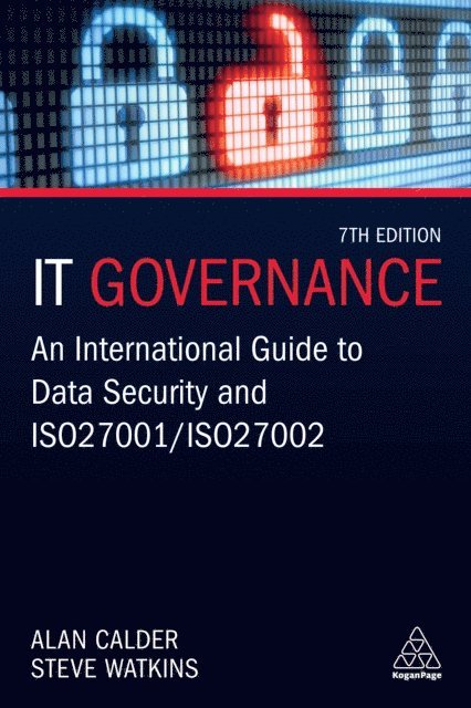 Alan Calder, Steve Watkins - IT Governance, E-bok