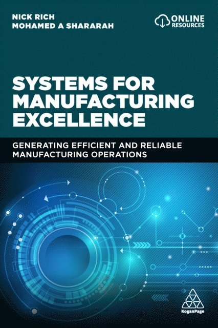 Nick Rich, Mohamed Afy Shararah - Systems for Manufacturing Excellence, E-bok