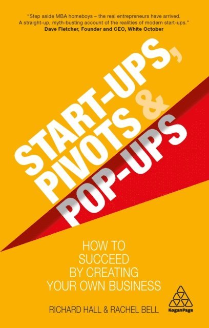 Richard Hall, Rachel Bell - Start-Ups, Pivots and Pop-Ups, E-bok
