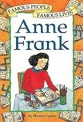 Famous People, Famous Lives: Anne Frank