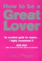 How To Be A Great Lover