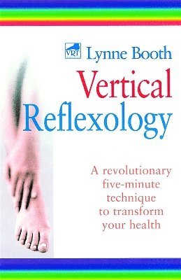 Vertical Reflexology av Lynne Booth