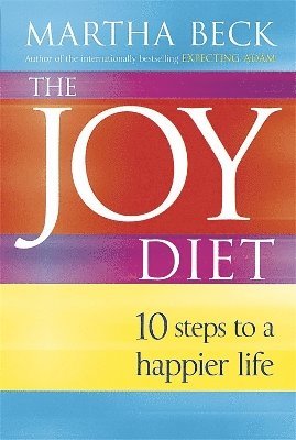 Joy Diet av Martha Beck