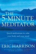 The 5-Minute Meditator