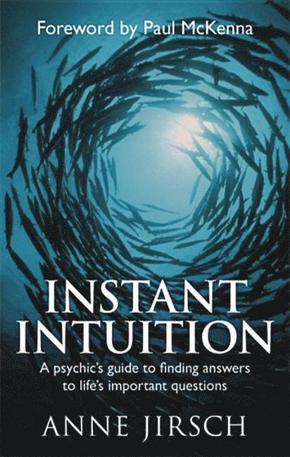 Anne Jirsch, Monica Cafferky - Instant Intuition, Häftad