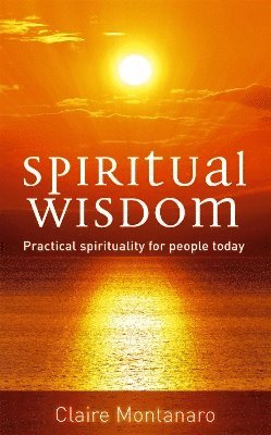 Claire Montanaro - Spiritual Wisdom, Häftad. Tillgänglighet: Lägg i varukorg
