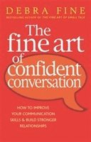 Debra Fine - Fine Art Of Confident Conversation, Häftad