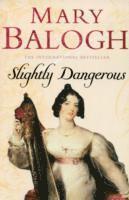 Slightly Dangerous by Mary Balogh