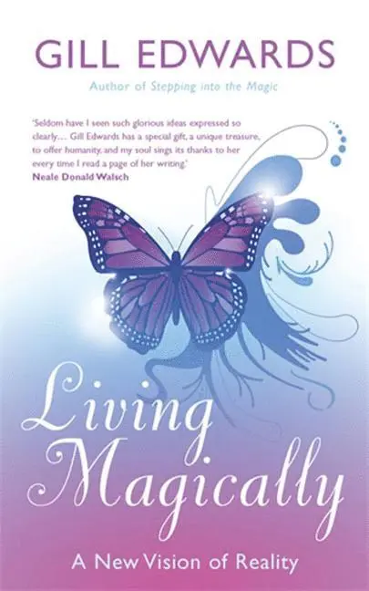 Gill Edwards - Living Magically, Häftad. Tillgänglighet: Lägg i varukorg