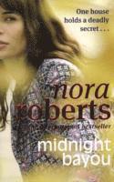 Nora Roberts - Midnight Bayou, Häftad