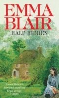 Emma Blair - Half Hidden, Häftad. Tillgänglighet: Lägg i varukorg
