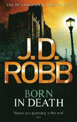 J. D. Robb - Born In Death, Häftad. Tillgänglighet: Lägg i varukorg