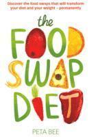 Peta Bee - Food Swap Diet, Häftad