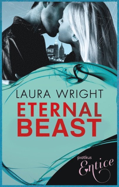 Laura Wright - Eternal Beast, E-bok