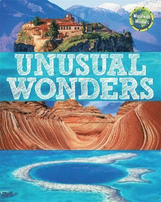Worldwide Wonders: Unusual Wonders