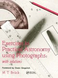 Exercises in Practical Astronomy