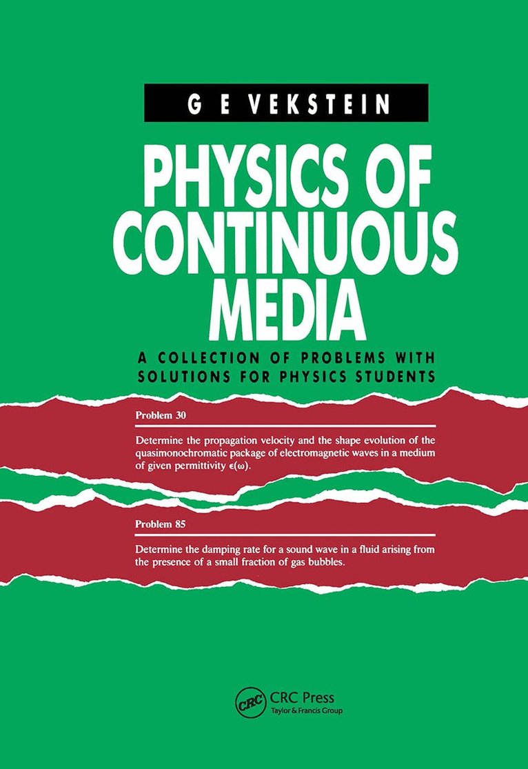 G.E. Vekstein - Physics of Continuous Media, Inbunden. Tillgänglighet: Lägg i varukorg