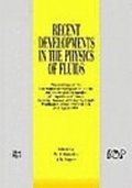 Recent Developments in the Physics of Fluids