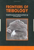 Frontiers of Tribology