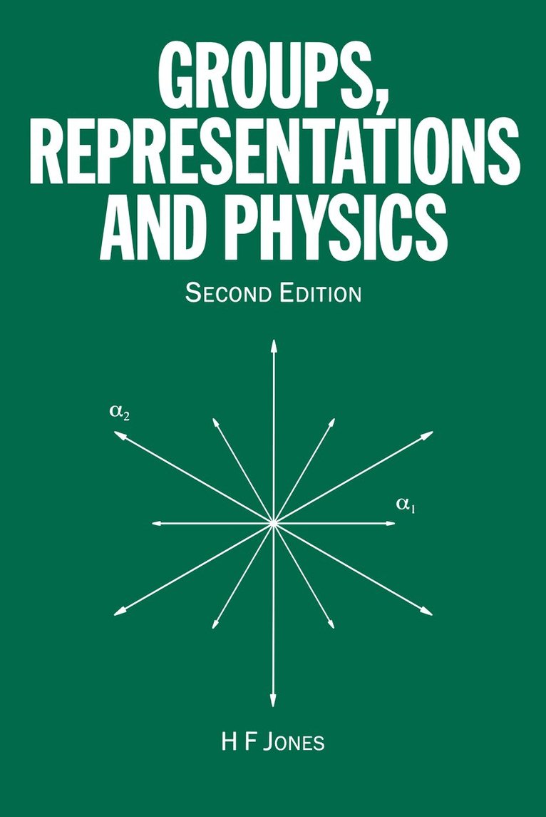 H.F Jones - Groups, Representations and Physics, Häftad