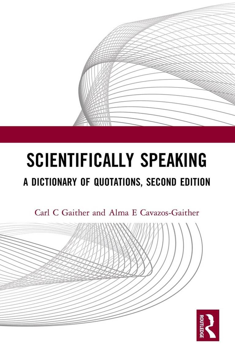 C.C. Gaither, Alma E Cavazos-Gaither - Scientifically Speaking, Häftad. Tillgänglighet: Tillfälligt slut