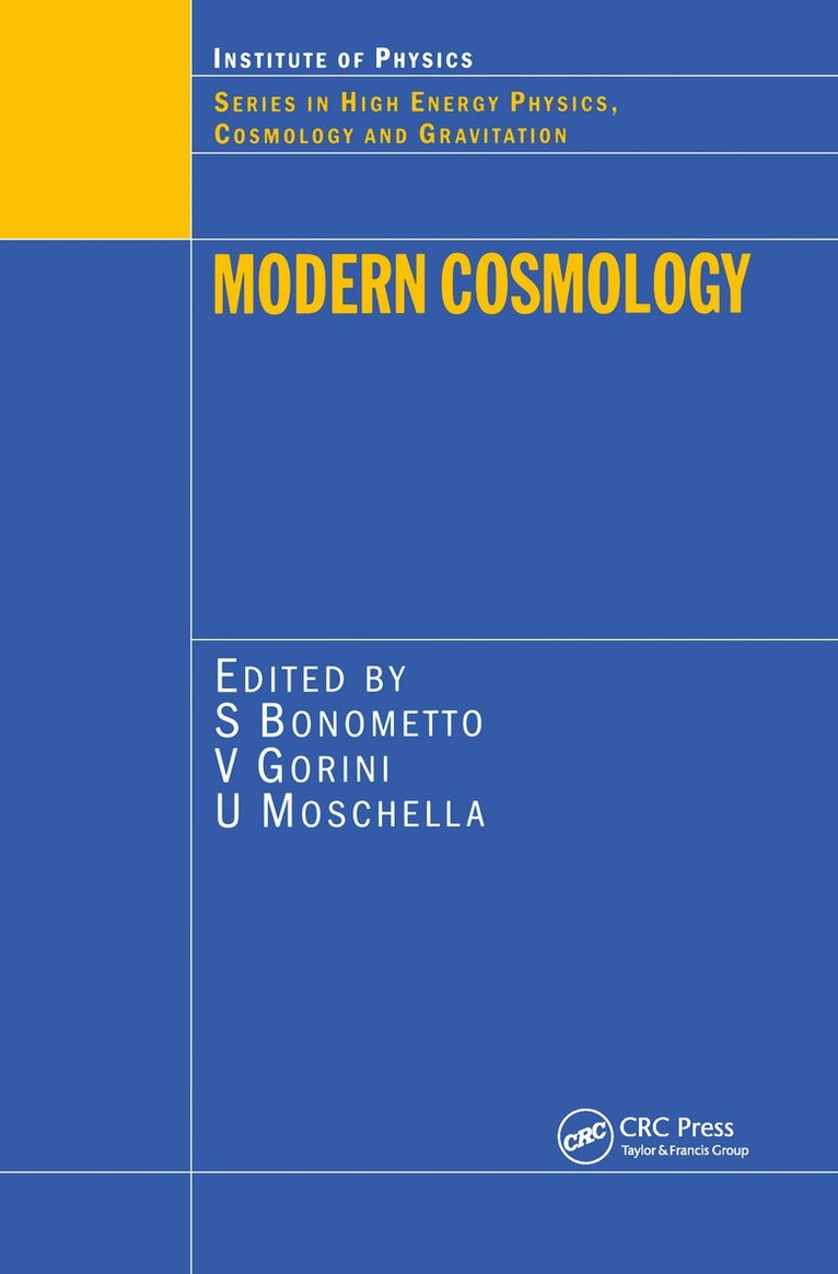 S Bonometto, V. Gorini, U. Moschella - Modern Cosmology, Inbunden