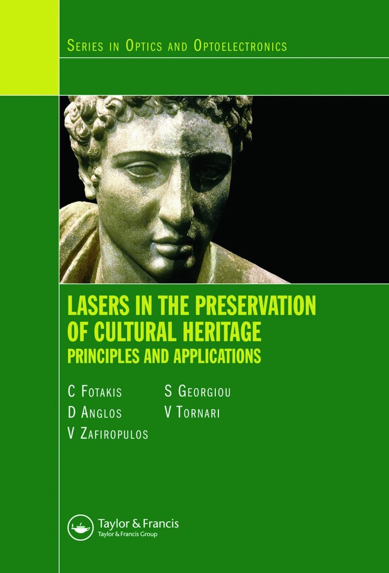 Costas Fotakis, D. Anglos, V. Zafiropulos, Savas Georgiou, Vivi Tornari - Lasers in the Preservation of Cultural Heritage, Inbunden