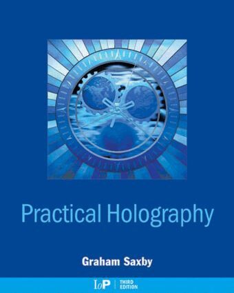 Graham Saxby - Practical Holography, Häftad