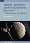 Extreme-Temperature and Harsh-Environment Electronics
