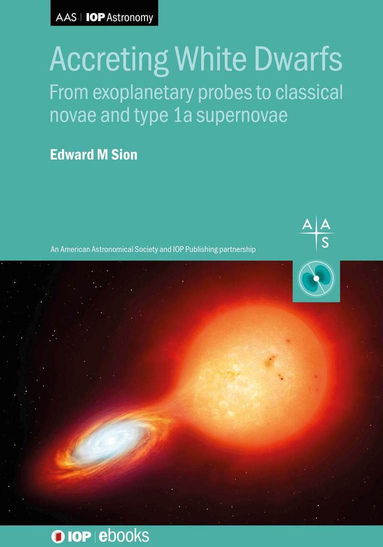 Edward M. Sion - Accreting White Dwarfs, Inbunden