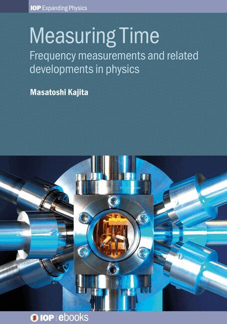 Masatoshi Kajita - Measuring Time, Inbunden