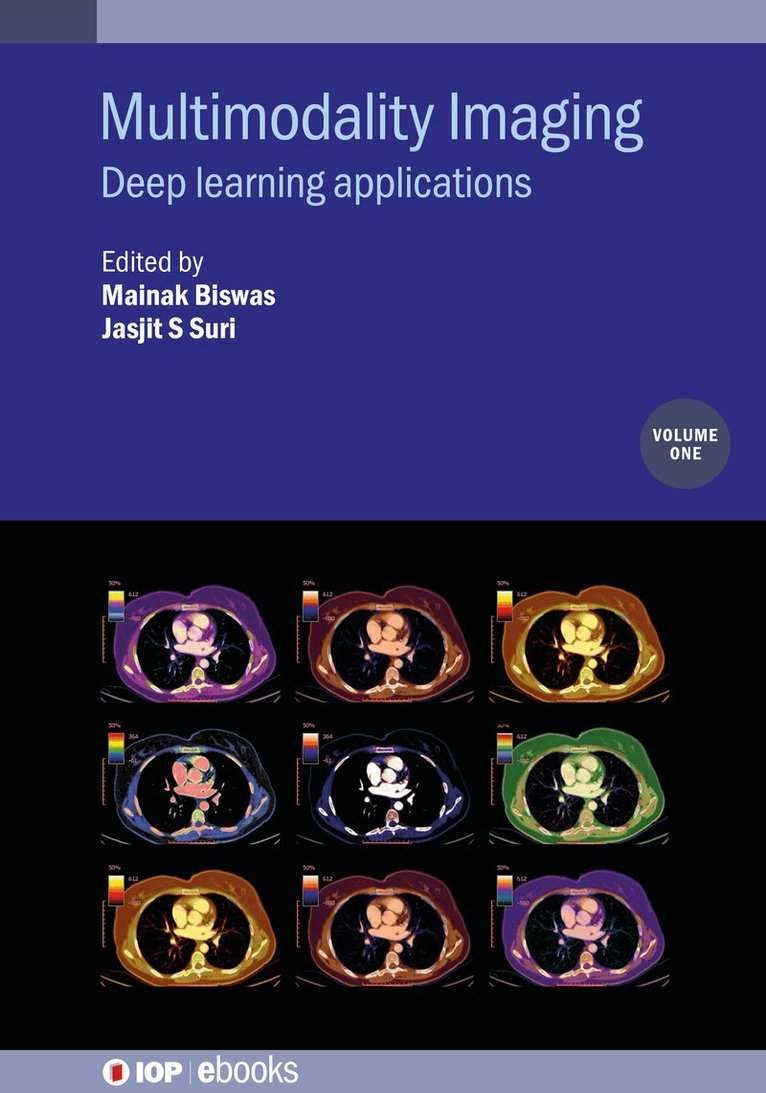 Jasjit S Suri, Mainak Biswas - Multimodality Imaging, Volume 1, Inbunden