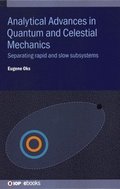 Analytical Advances in Quantum and Celestial Mechanics