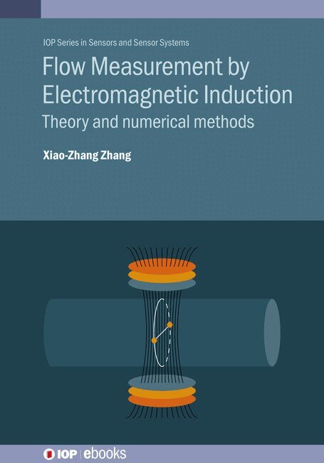 Xiao-Zhang Zhang - Flow Measurement by Electromagnetic Induction, Inbunden