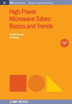 Vishal Kesari, B N Basu - High Power Microwave Tubes, Häftad